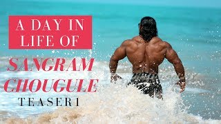 LIFESTYLE OF SANGRAM CHOUGULEA DAY IN LIFETEASER 1 [upl. by Annaigroeg]