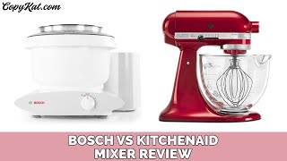 Mixer Reviews Bosch Mixer vs Kitchenaide [upl. by Strep]