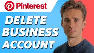 How to Delete Pinterest Business Account 2025 [upl. by Zetana498]