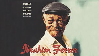 Ibrahim Ferrer  Cienfuegos Tiene Su Guaguancó Official Audio [upl. by Lletnahs683]