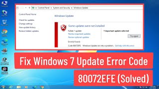 Fix Windows 7 Update Error Code 80072EFE Solved [upl. by Deina]