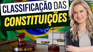 CLASSIFICAÇÃO DAS CONSTITUIÇÕES  Direito Constitucional RESUMO [upl. by Nylarej]