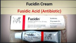 Fucidin Cream  Fusidic Acid  Antibiotic Cream For The Skin Infections [upl. by Girvin]