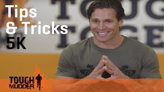 Tips amp Tricks 5K  Tough Mudder [upl. by Arracot]