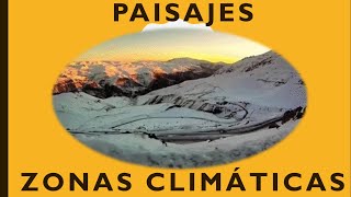 Paisajes según zonas climática [upl. by Delos882]