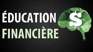 LÉducation Financière ► Cest Quoi [upl. by Fahland]