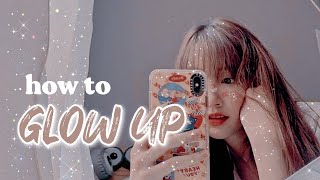 How To Have An ULTIMATE GLOW UP  glo up for 2022 [upl. by Price]