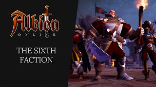 Albion Online  The Sixth Faction [upl. by Sirrap]