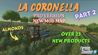 quotLA CORONELLAquot  Part 2  FS22 Map TourReview  New Mod Map  Farming Simulator 22  PS5 [upl. by Nolaf]