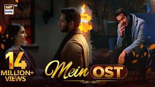 Mein OST 🎶  Asim Azhar  Wahaj Ali  Ayeza Khan  ARY Digital [upl. by Odlavso244]