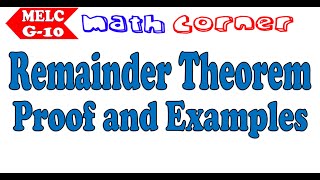 Remainder Theorem  Proof and Examples  Grade 10 MELC [upl. by Carolynne]