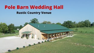 Pole Barn Wedding Hall [upl. by Llorre]