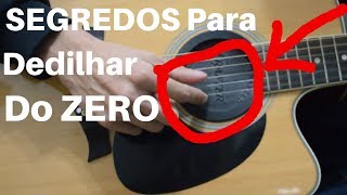 APRENDA DEDILHADO NO VIOLÃƒO SEGREDOS PARA DEDILHAR DO ZERO [upl. by Solohcin836]