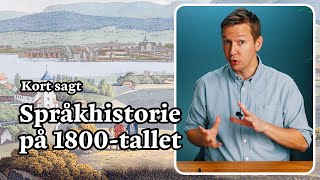 Språkhistorien på 1800tallet [upl. by Bergstrom449]