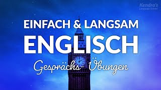 Einfach amp langsam super Übung für EnglischAnfänger [upl. by Orlene]