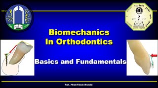 Biomechanics Fundamentals in Orthodontics [upl. by Leinaj481]