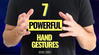 7 Powerful Hand Gestures You Should Be Using [upl. by Ocnarf]